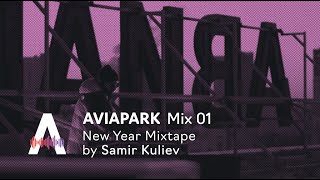 AVIAPARK NEW YEAR MIX BY SAMIR KULIEV [upl. by Marta]