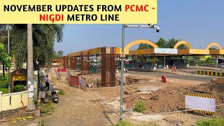 Pune Metro Vlog 356  November Updates From The PCMC  Nigdi Metro Line [upl. by Ahsehyt479]