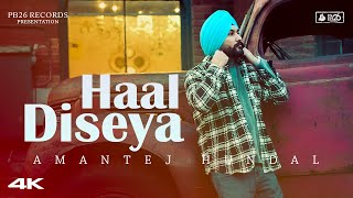 Haal Diseya  Amantej Hundal  Jay B Singh  Latest Punjabi Songs 2021 [upl. by Malvia]