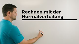 Rechnen mit der Normalverteilung Anschaulich Stochastik GaußVerteilung Mathe by Daniel Jung [upl. by Camilia]