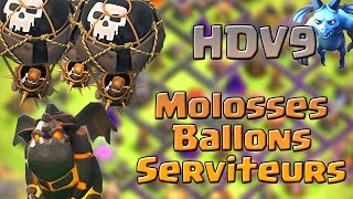 Molosses Ballons Serviteurs pour HDV9 [upl. by Ayekan]