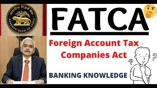 What is FATCA in Banking  FATCA CRSTINGIIN [upl. by Onivla701]