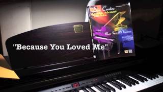 quotBecause You Loved Mequot Diane Warren arr Dan Coates  solo piano HD [upl. by Ailema]