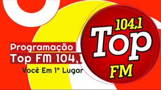 Programação Top FM 1041 [upl. by Yelknirb48]