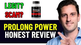 Prolong Power Honest Review 2024  Legit or Scam [upl. by Nanette]