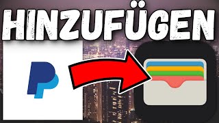 PayPal zu Apple Wallet hinzufügen – SchrittfürSchrittAnleitung [upl. by Aihsoek]