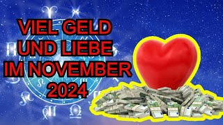 3 Sternzeichen die im November mit Karriere viel Geld und Liebe durchstarten werden [upl. by Attem]