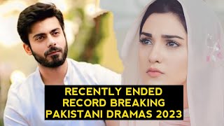 Top 12 Recently Ended Record Breaking Pakistani Dramas 2023 [upl. by Adnerad]