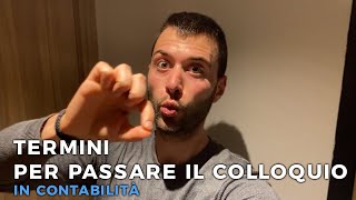 I termini da conoscere se vuoi passare il colloquio in contabilità [upl. by Mellar]