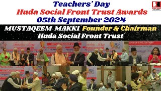 Teachers Day Huda Social Front Trust Awards 05th September 2024 watch full event [upl. by Idden]