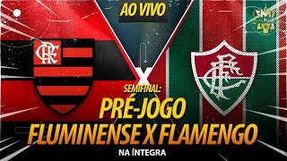 AO VIVO CARIOCÃO 2024 FLUMINENSE X FLAMENGO  SEMIFINAL  1ª PARTIDA  PRÉJOGO HD [upl. by Andrews]