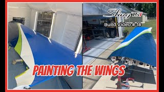 WING PAINTING  Sling TSi Build Video  18 [upl. by Eevets]