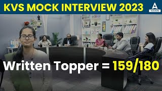 KVS INTERVIEW Preparation  KVS Mock Interview 2023  😱 Written Topper 159180 [upl. by Hsetim83]