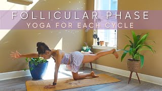 Follicular Phase Yoga  Cycle Syncing 30 Min Flow [upl. by Gawlas]