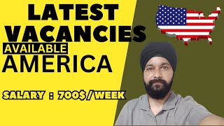 LATEST VACANCIES IN USA  SALARY  2800  FREE FOOD amp ACCOMMODATION [upl. by Joub]