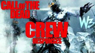 Call Of The Dead  The Original Crew Quotes [upl. by Ailatan]