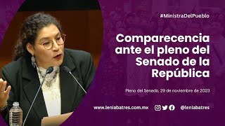 Comparecencia de Lenia Batres ante el pleno del Senado de la República 29 de noviembre de 2023 [upl. by Lionello]