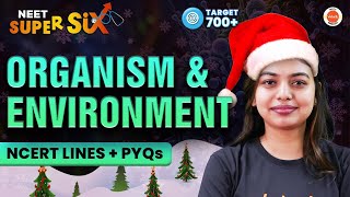 Organism and Environment 🌿 New Syllabus  NCERT Lines  PYQs Solving NEET 2024 BiologyGopika G [upl. by Swagerty]