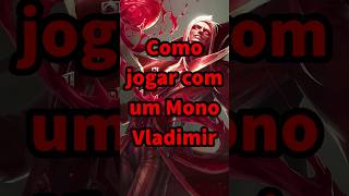 Como jogar com um mono Vladimir leagueoflegends wildrift fyp [upl. by Silvana]