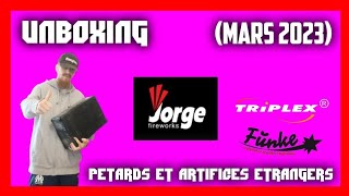 UNBOXING  PETARDS ET ARTIFICES ETRANGERS MARS 2023 [upl. by Mcneely876]