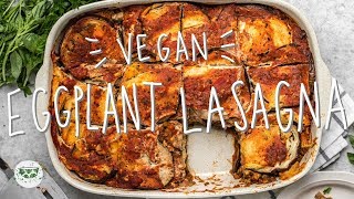 Vegan Eggplant Lasagna Recipe Gluten  Grain Free [upl. by Akcirre]