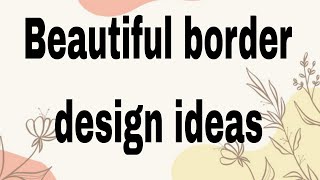 Project work designsBorder Design for projectAssignment front page design paper portfolio design [upl. by Alekat]