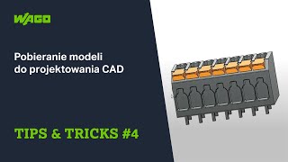 Tips amp Tricks 4  Pobieranie modeli do projektowania CAD  WAGO [upl. by Eenerb]