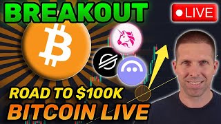 Bitcoin Live BREAKOUT UNI XLM AAVE BTC 100k Soon  Requests Welcome [upl. by Naryb]