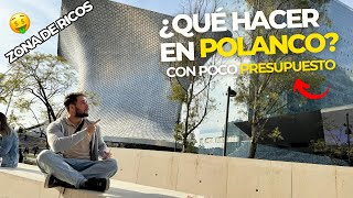 Qué HACER en POLANCO  CDMX 2023  Zona para GENTE RICA [upl. by Anelagna852]