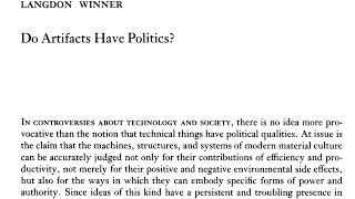 Introduction to Langdon Winners quotDo Artifacts Have Politicsquot for Digital Culture Students [upl. by Shauna]