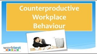 Counterproductive Workplace Behaviour [upl. by Acinej]