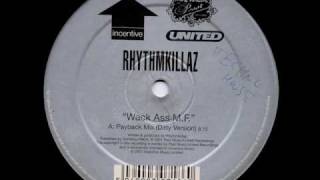 RhythmKillaz  Wack Ass MF [upl. by Utas]