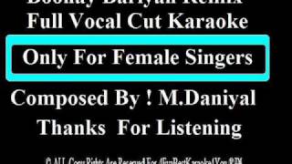 Boohay Bariyan Remix Vocal Cut Karaoke [upl. by Oinotna]