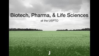 Biotech Pharma amp Life Sciences at the USPTO [upl. by Ailito24]