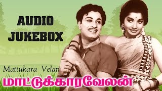 Mattukara Velan 1969 All Songs Jukebox  MGR Jayalalitha  TM Soundararajan Hits [upl. by Niltyak]