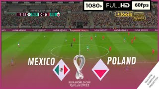 MEXICO vs POLONIA  Copa Mundial Qatar 2022 • Grupo C  Simulación Realista  Nov 22 [upl. by Simonne]