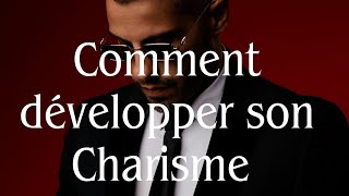 Comment développer et améliorer son Charisme motivation [upl. by Aninat944]