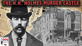 The Origin Story of HH Holmes Murder Castle [upl. by Yliram]