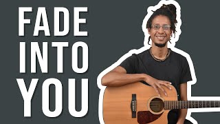 Fade Into You Beginner Guitar Lesson [upl. by Enitsuga]