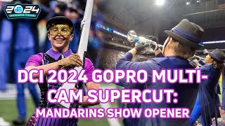 DCI 2024 GoPro Multicam Supercut 2024 Mandarins Vieux Carré Opener  FloMarching [upl. by Dilks622]