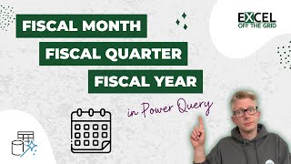 Add a Fiscal Month Quarter or Year Column in Power Query  Excel Off The Grid [upl. by Pubilis914]