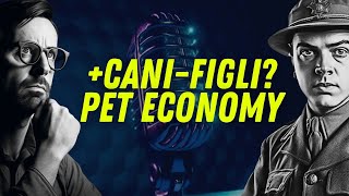 MENO figli PIÙ cani è la PET ECONOMY BABY [upl. by Nyrmak]