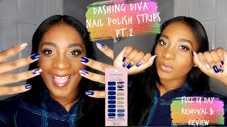 DASHING DIVA Nail Polish Strips I Full 14 day Review I Removal amp Application [upl. by Brader]