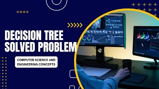 Decision Tree Solved Problem [upl. by Marlow]