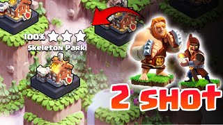 Clan Capital Attack Strategy Skeleton Park  Two Shot Skeleton Park W Super Giants Clash of Clans [upl. by Nov]