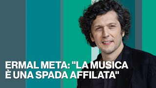 Ermal Meta quotLa musica è una spada affilataquot  Timeline 28042024 [upl. by Kavita460]