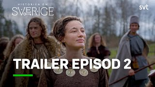 Historien om Sverige  Trailer Episod 2  SVT [upl. by Aleras]