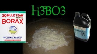 How to make Boric Acid H3BO3 [upl. by Wheelwright]