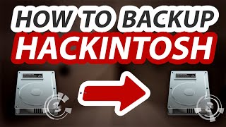 How to backup Hackintosh  Complete Guide  Step by Step Tutorial [upl. by Hugues705]