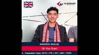 Sandesh bhujel EPlanet UK Visa Grant [upl. by Lezah]